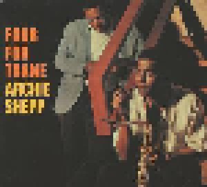 Archie Shepp: Four For Trane (CD) - Bild 8
