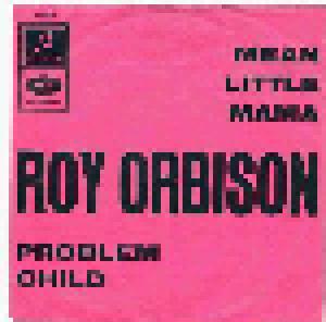 Roy Orbison: Mean Little Mama - Cover