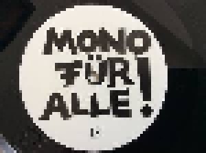Mono Für Alle!: Das Internetalbum (LP) - Bild 3