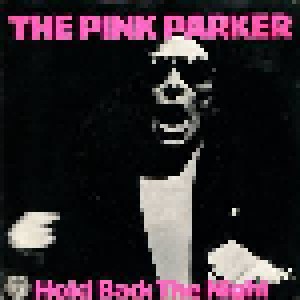 Graham Parker And The Rumour: Hold Back The Night (7") - Bild 1