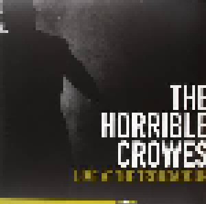 The Horrible Crowes: Live At The Troubadour (2-LP + DVD) - Bild 1