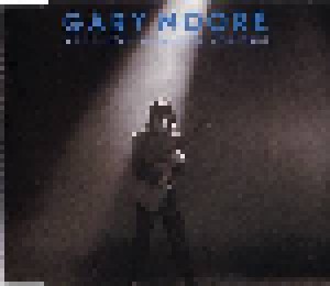 Gary Moore: Still Got The Blues (For You) (Single-CD) - Bild 1