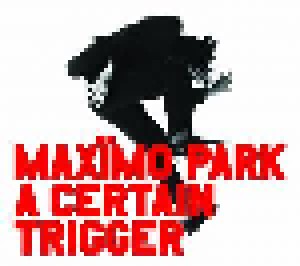 Maxïmo Park: A Certain Trigger (CD) - Bild 1