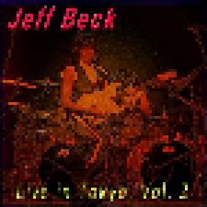 Jeff Beck: Live In Tokyo, Vol. 2 (CD) - Bild 1