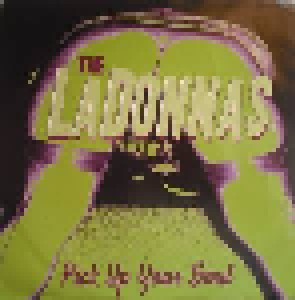 The La-Donnas: Pick Up Your Soul (7") - Bild 1
