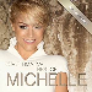 Michelle: Die Ultimative Best Of (CD) - Bild 1