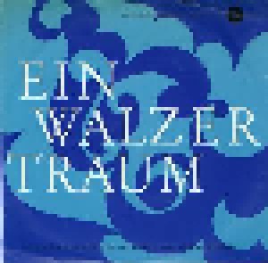 Oscar Straus: Ein Walzertraum (7") - Bild 1