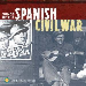 Cover - Bess Hawes, Butch Hawes, Tom Glazer & Pete Seeger: Songs Of The Spanish Civil War