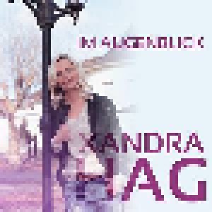 Cover - Xandra Hag: Im Augenblick