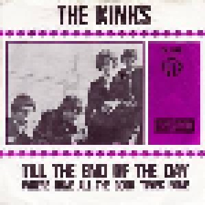 The Kinks: Till The End Of The Day / Where Have All The Good Times Gone (7") - Bild 1