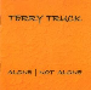 Cover - Terry Truck: Alone / Not Alone