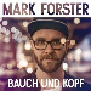 Cover - Mark Forster: Bauch Und Kopf