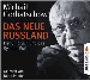 Cover - Michail Gorbatschow: Neue Russland - Der Umbruch Und Das System Putin, Das