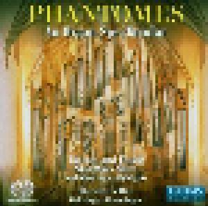 Harald Feller: Phantomes - An Organ Spectacular - Cover