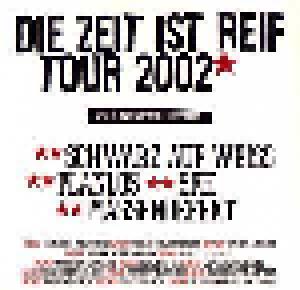 Zeit Ist Reif Tour 2002, Die - Cover