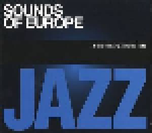 Cover - Romano, Sclavis, Texier: Sounds Of Europe