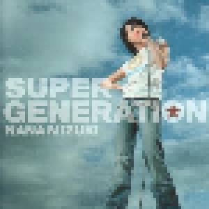 Nana Mizuki: Super Generation (Single-CD) - Bild 1