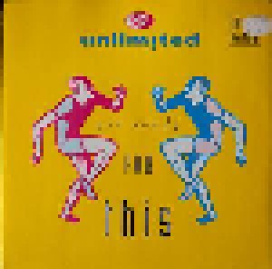 2 Unlimited: Get Ready For This (12") - Bild 1