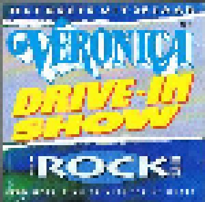 Cover - Peter Koelewijn: Veronica Drive In Show: The Rock Hits
