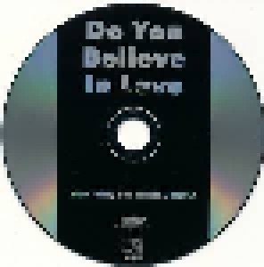 Do You Believe In Love (CD) - Bild 3
