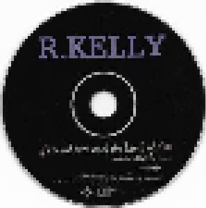R. Kelly: If I Could Turn Back The Hands Of Time (Single-CD) - Bild 3