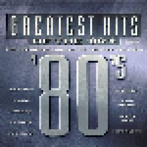 Greatest Hits Of The '80's (CD) - Bild 1