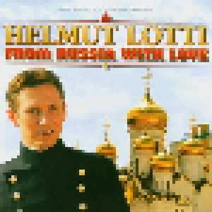 Helmut Lotti: From Russia With Love (CD) - Bild 1