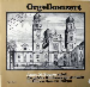 Orgelkonzert - Anton M. Bogner Spielt Die Größte Kirchenorgel Der Welt Im Hohen Dom Zu Passau (LP) - Bild 1