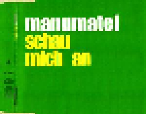 Manumatei: Schau Mich An (Promo-Single-CD) - Bild 2