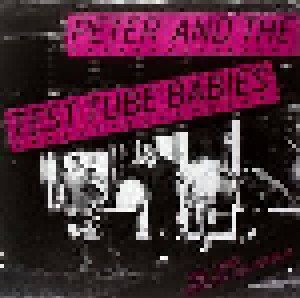 Peter And The Test Tube Babies: The Punk Singles Collection (LP) - Bild 1