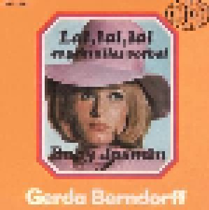Cover - Gerda Berndorff: Lai, Lai, Lai, Es Geht Alles Vorbei