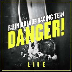 Farin Urlaub Racing Team: Danger! (2-CD) - Bild 1