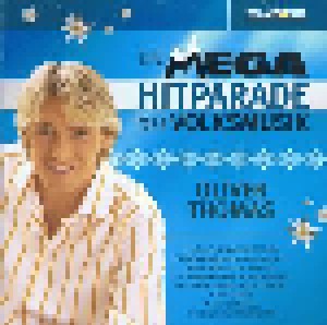 Oliver Thomas: Die Mega Hitparade Der Volksmusik (CD) - Bild 1