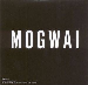 Mogwai + Fuck Buttons: Tour Split Single (Split-Single-CD) - Bild 1