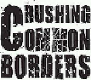 Crushing Common Borders: Demo - Cover