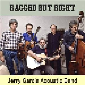 Cover - Jerry Garcia Acoustic Band: Ragged But Right