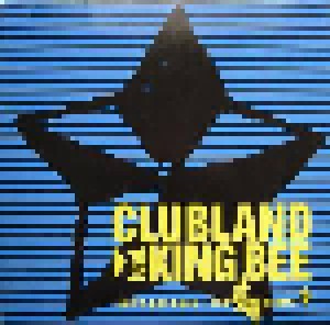 Clubland Feat. King Bee: Let's Get Busy [The Snap! Remix] (12") - Bild 1