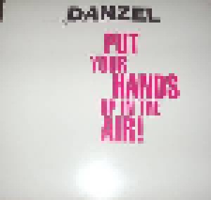 Cover - Danzel: Put Your Hands Up In The Air!