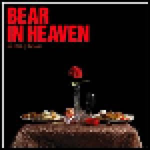 Cover - Bear In Heaven: Red Bloom Of The Boom