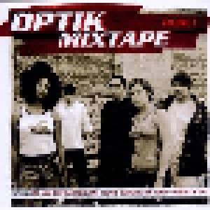 Optik Mixtape Volume 1 (CD) - Bild 1