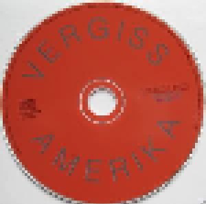 Vergiss Amerika (CD) - Bild 3