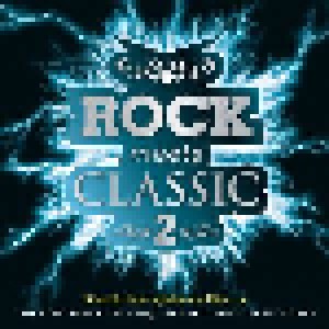 Rock Meets Classic 2 (2-CD) - Bild 1
