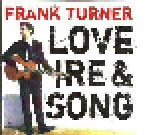 Frank Turner: Love Ire & Song (CD) - Bild 1