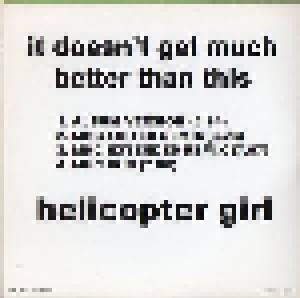 Helicopter Girl: It Doesn't Get Much Better Than This (Promo-Mini-CD / EP) - Bild 2