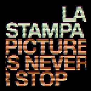 La Stampa: Pictures Never Stop - Cover