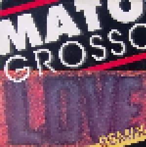 Cover - Mato Grosso: Love