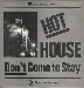 Hot House: Don't Come To Stay (12") - Bild 1