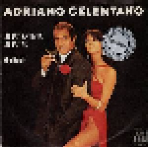 Adriano Celentano: Un Po' Artista Un Po' No (Promo-7") - Bild 1