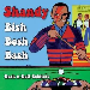 Cover - Shandy: Bish Bosh Bash