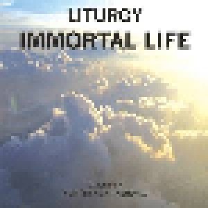 Cover - Liturgy: Immortal Life